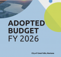 Cover page for Adopted Budget FY 2026 for the City of Great Falls, Montana Cover page for Adopted Budget FY 2026 for the City of Great Falls, Montana