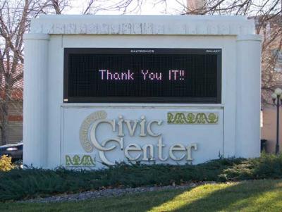 Civic Center sign with the message "Thank you IT!!"