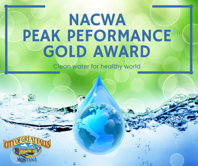 NACWA PEAK PERFORMANCE GOLD AWARD CITY OF GREAT FALLS MONTANA